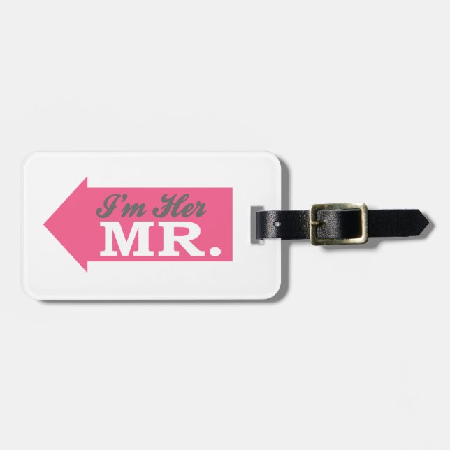Ich bin ihr Mr. (Hot Pink Arrow) Gepäckanhänger (Vorderseite horizontal)