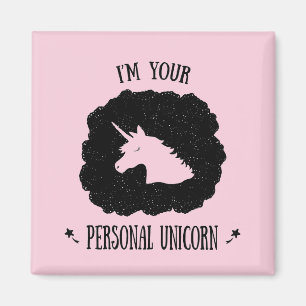 Ich bin Ihr persönliches Einhorn Magnet