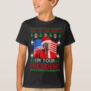 Ich bin Ihr Präsident 47. Trump 2024 Hässliches We T-Shirt