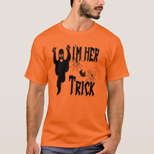 Ich bin ihr Trick | Witzige Halloween-Shirts für P T-Shirt (Vorderseite)