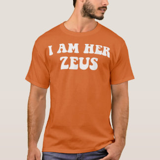 Ich bin ihr Zeus, ich bin sein Hera Couple's Match T-Shirt