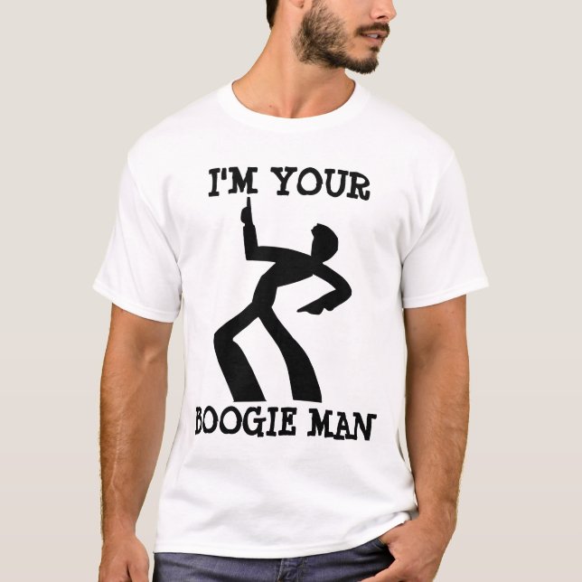 Ich bin Ihre Boogie-Mann-T - Shirts, Disco T-Shirt (Vorderseite)