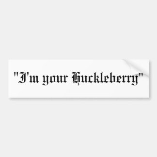 "Ich bin Ihre Heidelbeere " Autoaufkleber