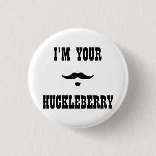 Ich bin Ihre Heidelbeere Doc Holliday Button