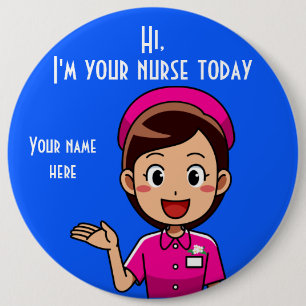 Ich bin Ihre Krankenschwester heute Runde Taste Button
