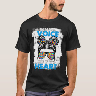 Ich bin ihre Stimme. Sie ist mein Herz Autismus Be T-Shirt