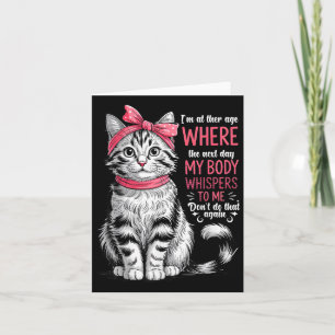 Ich bin im Alter, in dem mein Körper am nächsten T Karte