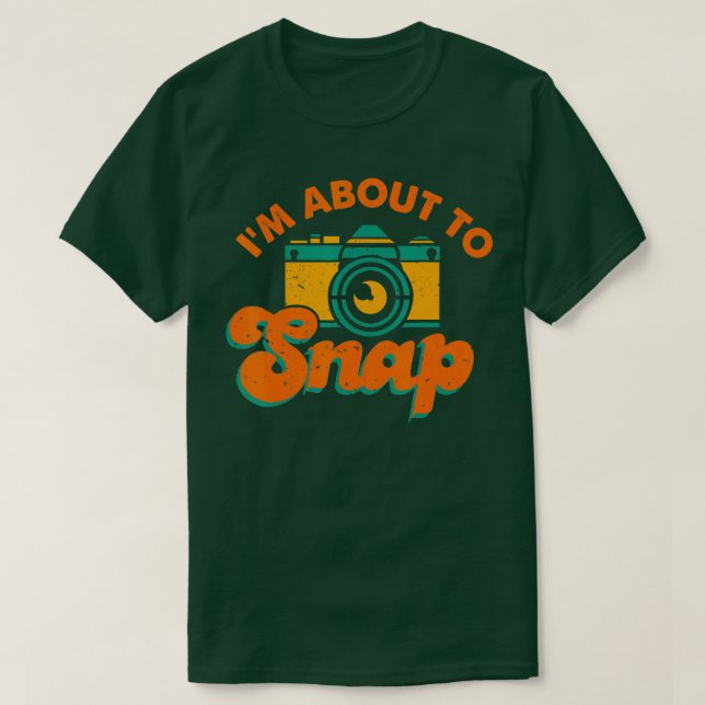 Ich bin im Begriff, Fotografen Geschenk Ca T-Shirt (Design vorne)