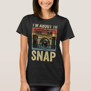 Ich bin im Begriff, Fotografie Vintag Fotograf zu T-Shirt