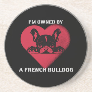 Ich bin im Besitz einer Französischen Bulldogge Getränkeuntersetzer