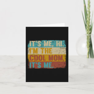 Ich bin im Coolen Mama sein Ich - Retro Mütter Tag Karte