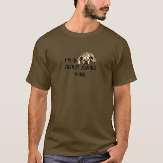 Ich bin im Energie rettend Modus schläfriger Bulld T-Shirt