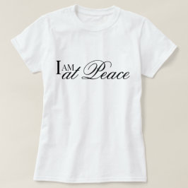 Ich bin im Frieden Bestätigung Metta-Gebet T-Shirt