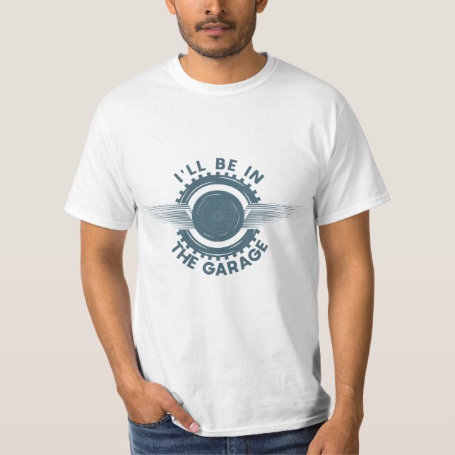 Ich bin im Garage Car Mechanic Vater Funny T-Shirt (Vorderseite)