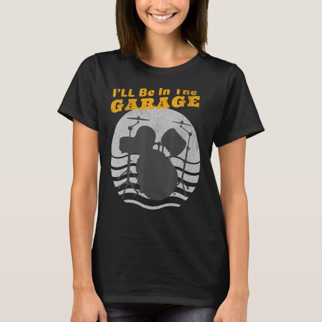 Ich bin im Garage Drum Set Retro Sunset Funny T-Shirt (Vorderseite)