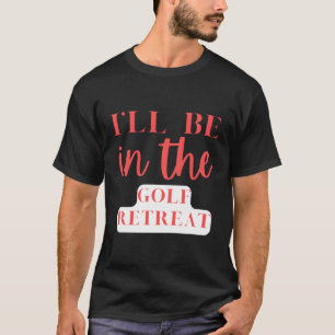 Ich bin im Golfschläger T-Shirt
