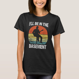 Ich bin im Keller Gitarrist Gitarre Player M T-Shirt