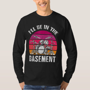 Ich bin im Keller Vintagen Trommeltrommel im Set T-Shirt