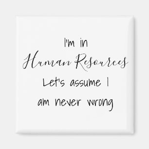 Ich bin im Personalwesen. Nehmen wir an, ich habe  Magnet