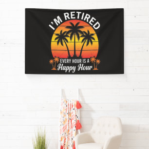 Ich bin im Ruhestand, jede Stunde ist Happy Hour V Banner