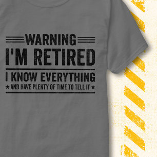 Ich bin im Ruhestand Lustige Ruhestandszitate Glüc T-Shirt