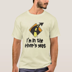 ich bin im Sitz des Fahrers T-Shirt