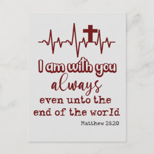 Ich bin immer bei Ihrem Bibel Vers Zitat Postkarte