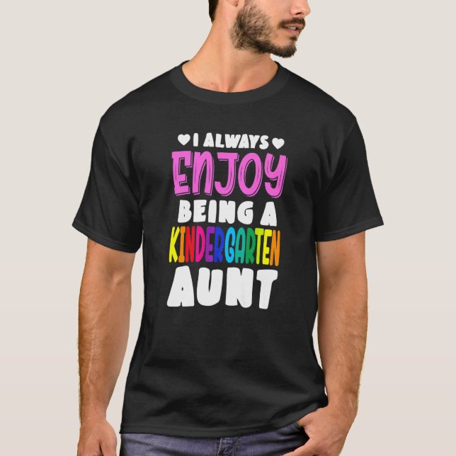 Ich bin immer eine Kindergartentante T-Shirt (Vorderseite)