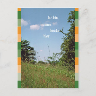 Ich bin immer heute hier postkarte