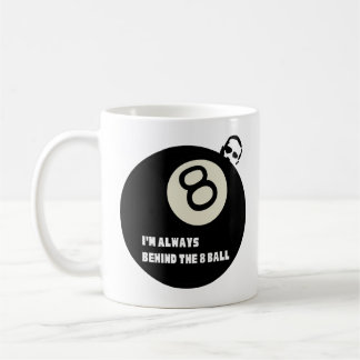 Ich bin immer hinter dem 8 Ball Kaffeetasse