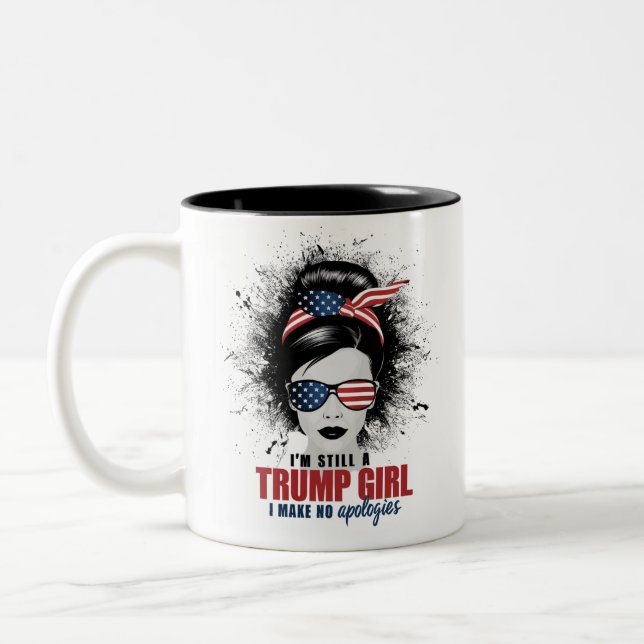 Ich bin immer noch ein Trump-Mädchen, das ich mich Zweifarbige Tasse (Links)