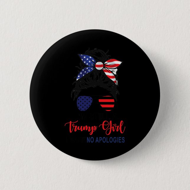 Ich bin immer noch ein Trump-Mädchen, das sich nic Button (Vorderseite)