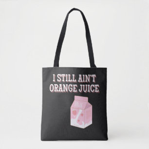 Ich bin immer noch kein Orangensaft