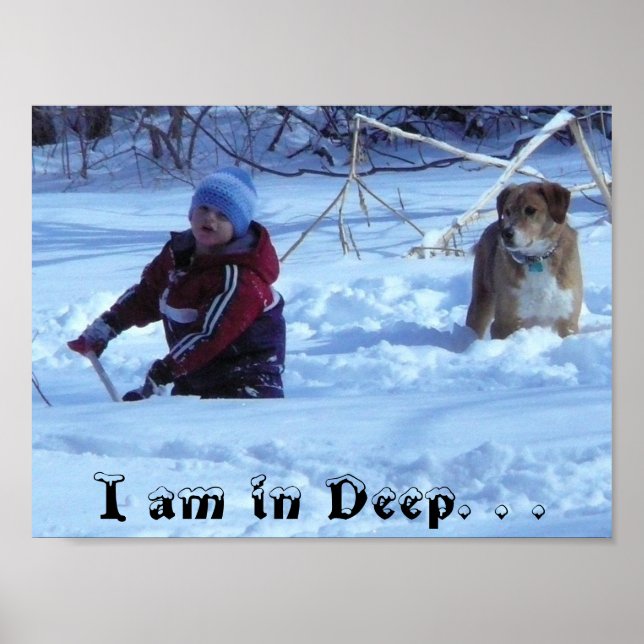 Ich bin in Deep. . . (Kind und Hund) Poster (Vorne)