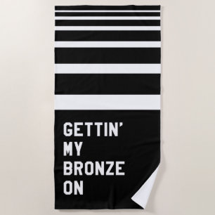 Ich bin in der Bronze Strandtuch