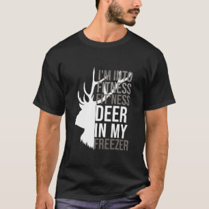 Ich bin in der Fitness, die ich in meinem Freezer T-Shirt