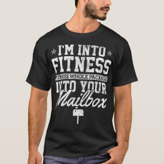 Ich bin in der Fitness in Ihrem Mailbox-Spaß T-Shirt
