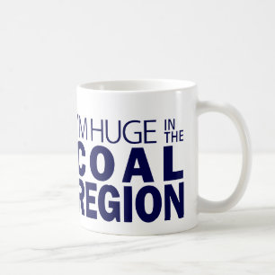 Ich bin in der Kohlen-Region enorm Tasse
