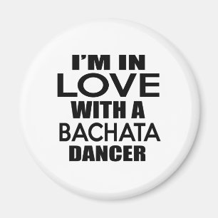 Ich bin IN DER LIEBE MIT BACHATA KÄMPFER Magnet