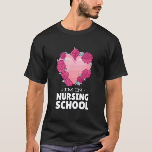 Ich bin in der Pflegeschule - Lustige Krankenschwe T-Shirt