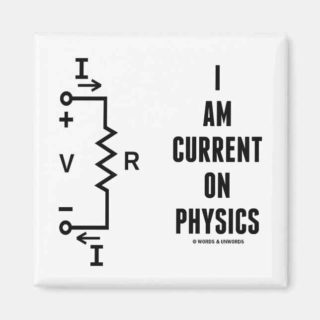 Ich bin in der Physik (Ohm's Law) Magnet (Vorne)