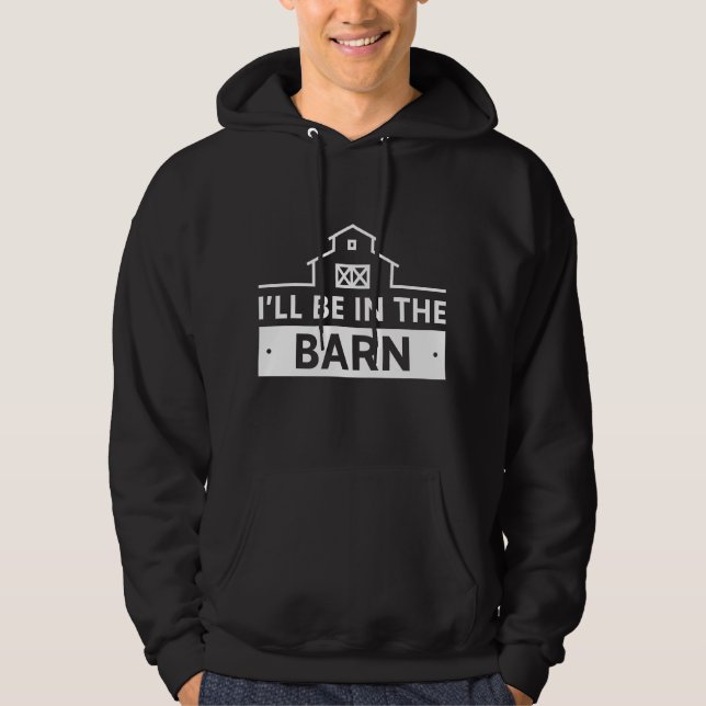 Ich bin in der Scheune Hoodie (Vorderseite)