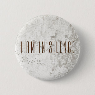 Ich bin in der Silence Meditation Button für Retr