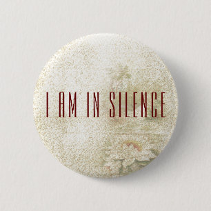 Ich bin in der Stille Meditation Button für Retrea