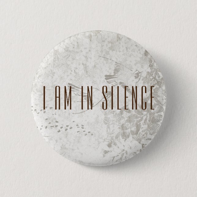 Ich bin in der Stille Meditation Button für Retrea (Vorderseite)