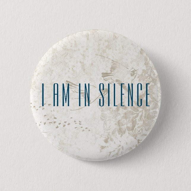 Ich bin in der Stille Meditation Button für Retrea (Vorderseite)