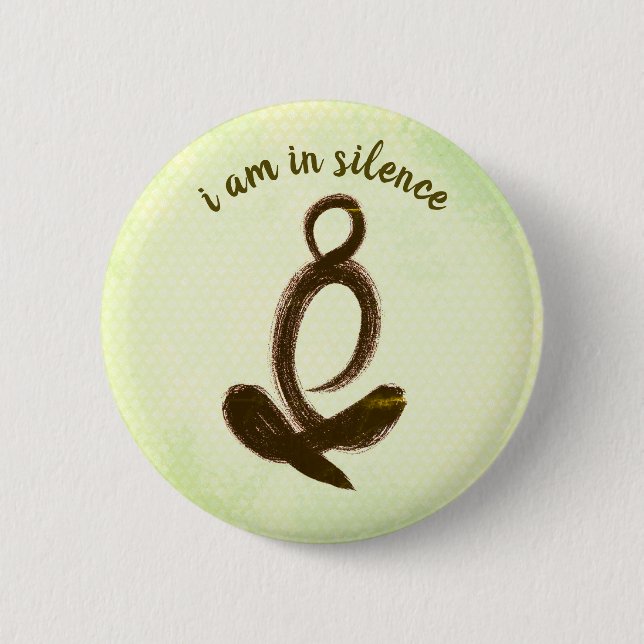 Ich bin in der Stille Meditation/Retreat-Taste Button (Vorderseite)