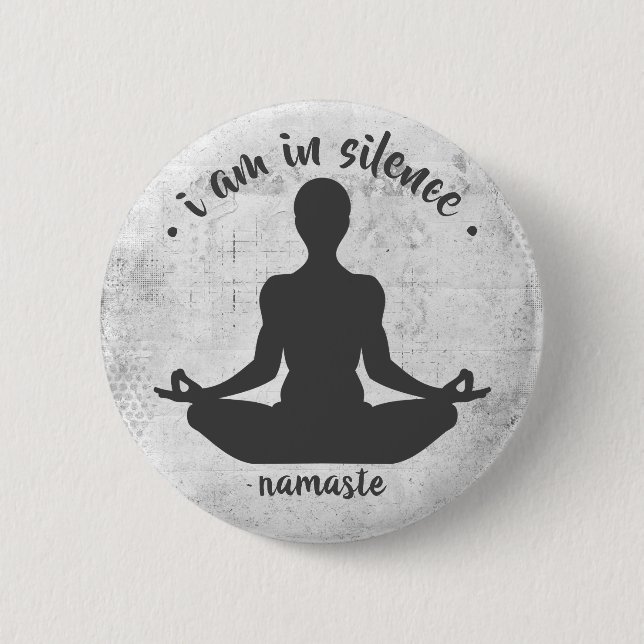 Ich bin in der Stille Meditation/Retreat-Taste Button (Vorderseite)