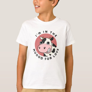 Ich bin in der Stimmung für Liebe Funny Cow Pun T-Shirt