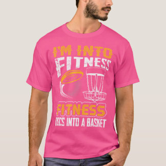 Ich bin in eine Fitness-Disks in einen Korb-Disk-G T-Shirt